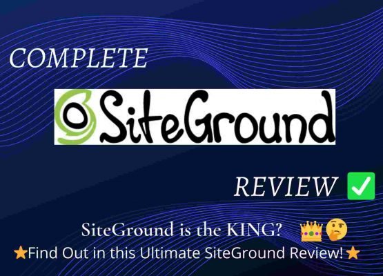 Complete SiteGround Review